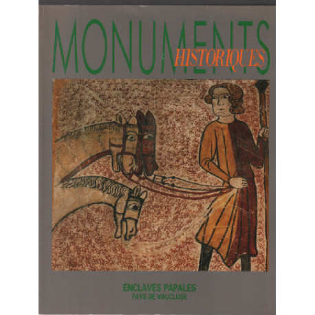 Enclaves papales pays du vaucluse / revue monuments historiques n° 170