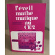 L'éveil mathematique au c.e. 2 : complements pour le maitre