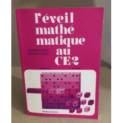 L'éveil mathematique au c.e. 2 : complements pour le maitre
