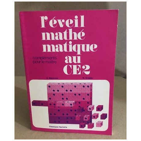L'éveil mathematique au c.e. 2 : complements pour le maitre