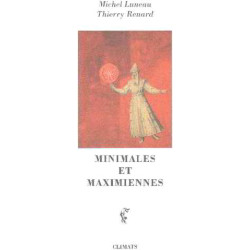 Minimales et maximiennes