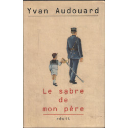 Le sabre de mon père