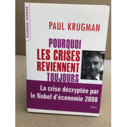 Pourquoi les crises reviennent toujours