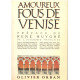Amoureux fous de venise
