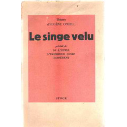 Le singe velu precedé de l'huile- l'empereur jones-fifferent