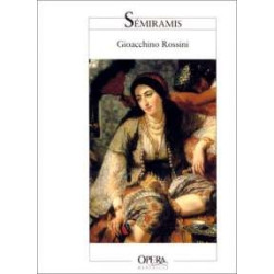 Sémiramis. Opéra En Deux Actes