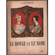 Le rouge et le noir