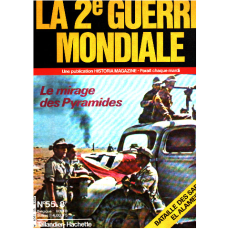 La 2° guerre mondiale n° 55 / le mirage des pyramides