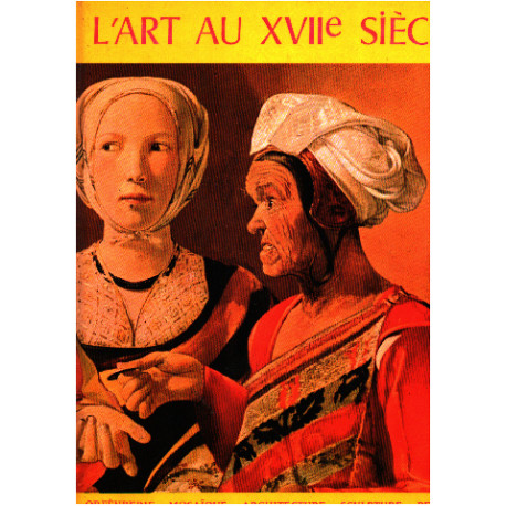 L'art au XVII° siecle / orfèvrerie mosaique architecture sculpture...