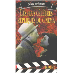 Les plus célèbres répliques du cinéma / tome 1