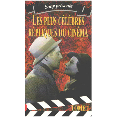 Les plus célèbres répliques du cinéma / tome 1