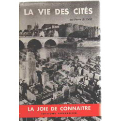 La vie des cites