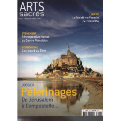 Arts sacrés n° 23 / pélerinages de jerusalem a compostelle