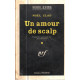 Un amour de scalp