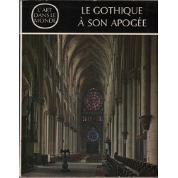 Le gothique a son apogée