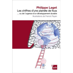 Les Chiffres d'une planète de fous... ou de l'urgence d'un...