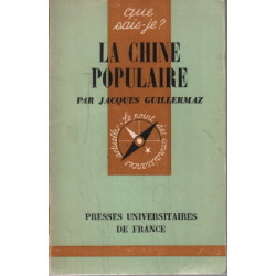 La chine populaire / que sais je