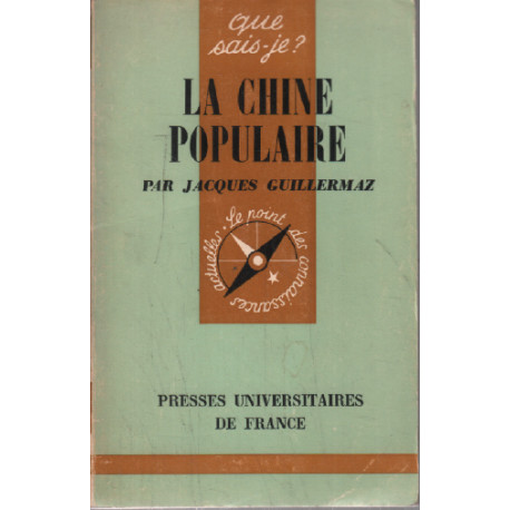 La chine populaire / que sais je