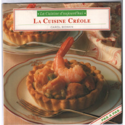 La cuisine créole (La cuisine d'aujourd'hui)