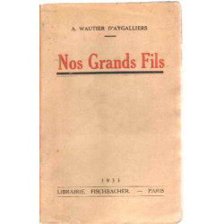 Nos grands fils
