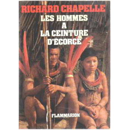 Les hommes a la ceinture d'écorce