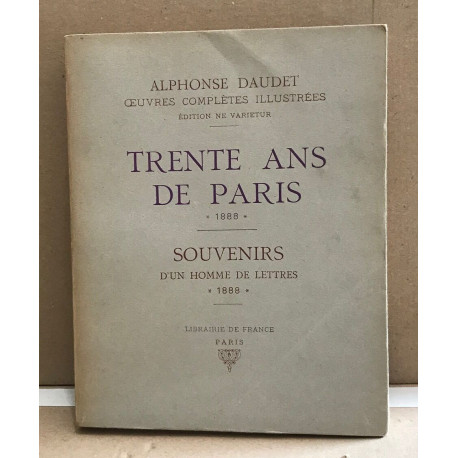 Oeuvres complètes illustrées / tome XII / trenta ans de paris...