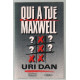 Qui a tué maxwell