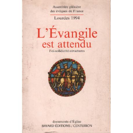 L' Evangile est attendu - lourdes 1994