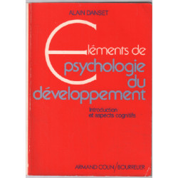 Elements de psychologie du developpement. introduction et aspects...