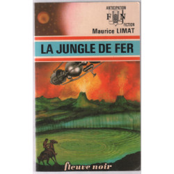 La jungle de fer