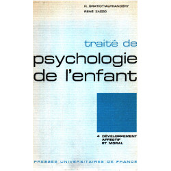 Traite de psychologie de l'enfant / tome 4 : developpement...