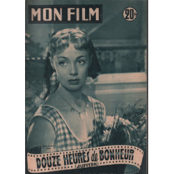 Douze heures de bonheur / Revue mon film n° 335 ( dany robin )