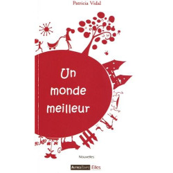 Un monde meilleur