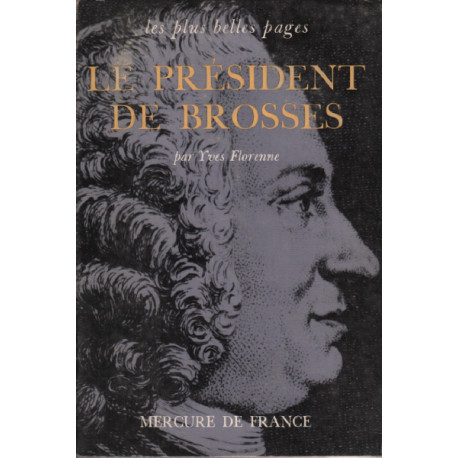 Les plus belles pages le president de brosses