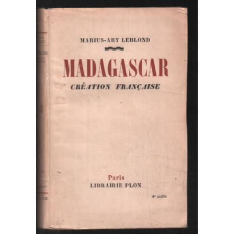 Madagascar : création Francaise