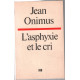 L'asphyxie et le cri