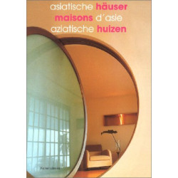 Maisons d'Asie. Asiatische Haüser. Aziatische Huizen