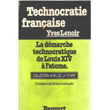 Technocratie francaise 1 : l'abord des nuisances radioactives :...