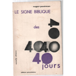 Le signe biblique des 40 jours