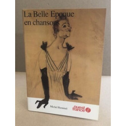 Belle époque en chansons