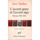 L'accent Grave Et L'accent Aigu Poemes 1976-1983. Formeries Comme...