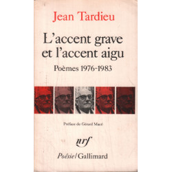 L'accent Grave Et L'accent Aigu Poemes 1976-1983. Formeries Comme...