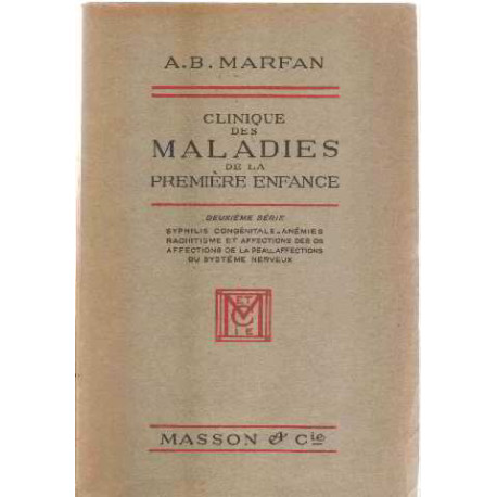 Clinique des maladies de la premiere enfance / deuxieme serie