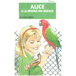 ALICE ET LA RESERVE DES OISEAUX