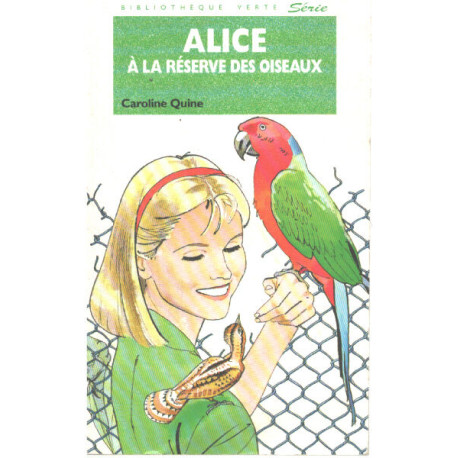 ALICE ET LA RESERVE DES OISEAUX