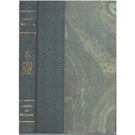Histoire du consulat et de l'empire / l'empire de Napoleon
