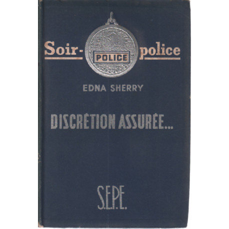Discrétion assurée / Soir police