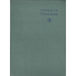 Chiquita toreador / illustrations de françoise estachy