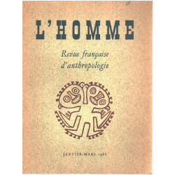 L'Homme. Revue française d'anthropologie. Janvier-mars 1968 t....