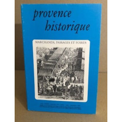 Provence historique n° 157 / marchands passages et foires